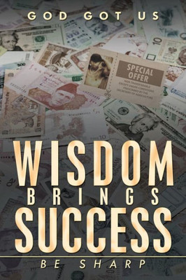 Wisdom Brings Success : Be Sharp