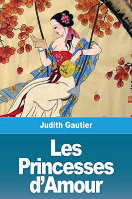 Les Princesses d'Amour (French Edition)