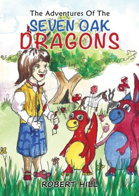 The Adventures Of The Seven Oak Dragons