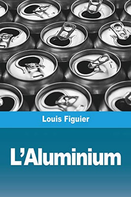L'Aluminium (French Edition)