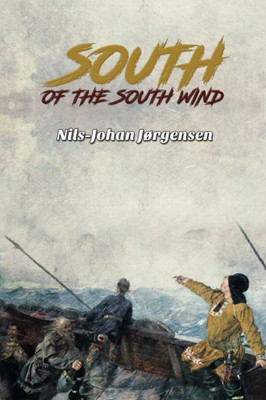 South Of The South Wind