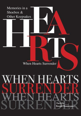 When Hearts Surrender : Memories In A Shoebox & Other Keepsakes