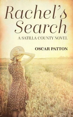 Rachel?Çös Search : A Satilla County Novel