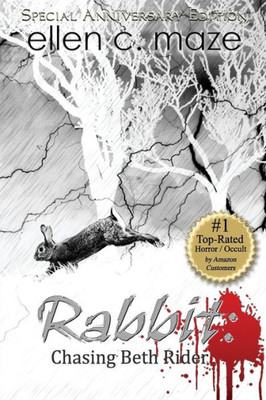 Rabbit : Chasing Beth Rider Special Anniversary Edition