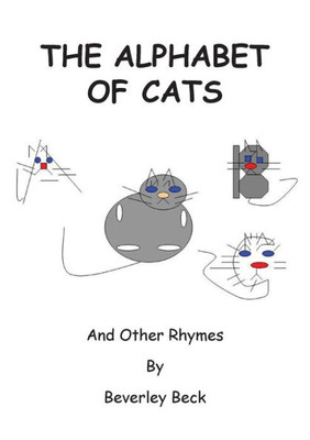 The Alphabet Of Cats : And Other Rhymes