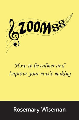 Zoom88 : How To Be Calmer And Improve Your Music Making