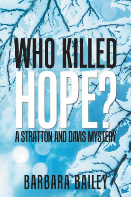Who Killed Hope? : A Stratton And Davis Mystery