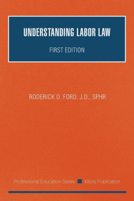 Understanding Labor Law : First Edition