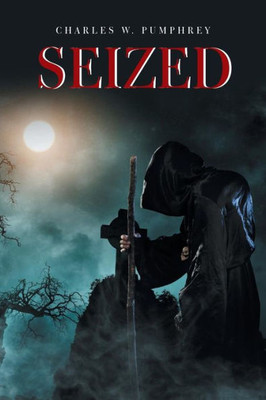 Seized : The Hunter Chronicles