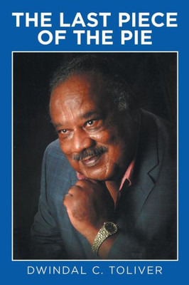 The Last Piece Of The Pie