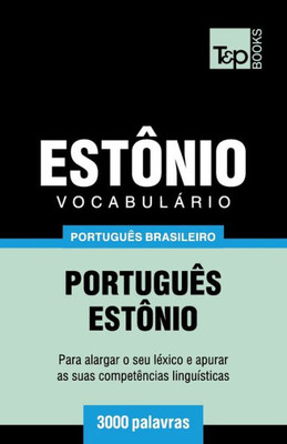 Vocabulário Português Brasileiro-Estônio - 3000 Palavras