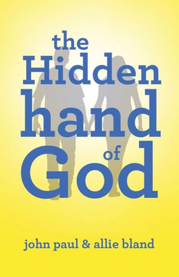 The Hidden Hand Of God