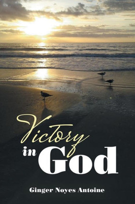 Victory In God