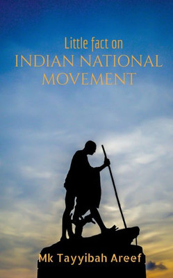 Little Fact On Indian National Movement