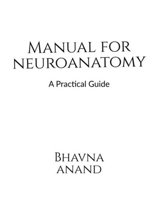 Manual For Neuroanatomy