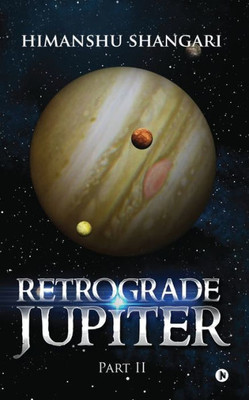 Retrograde Jupiter -