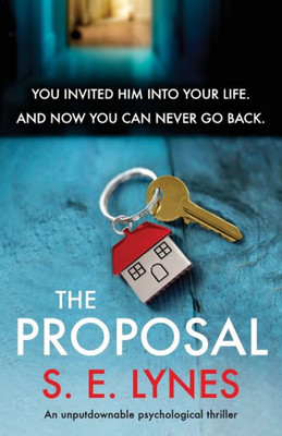 The Proposal: An Unputdownable Psychological Thriller