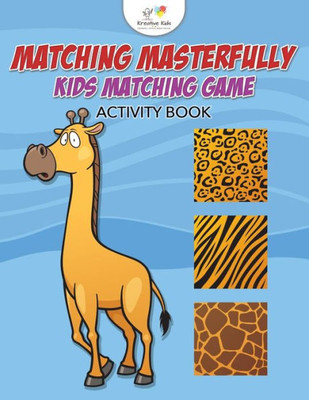 Matching Masterfully : Kids Matching Game Activity Book