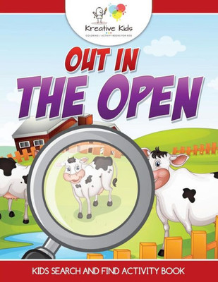 Out In The Open : Kids Search And Find Activity Book