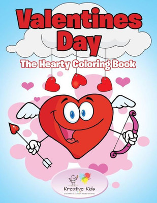 Valentines Day : The Hearty Coloring Book