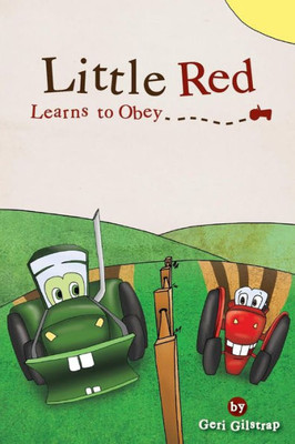 Little Red Learns To Obey