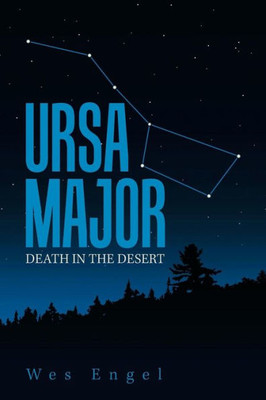 Ursa Major : Death In The Desert