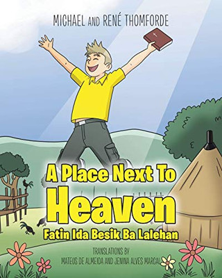 A Place Next To Heaven: Fatin Ida Besik Ba Lalehan - Paperback