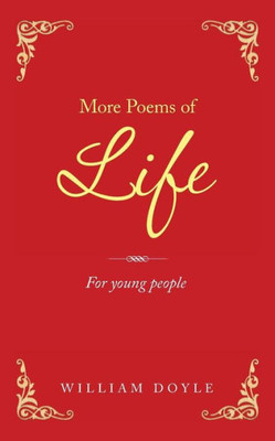 More Poems Of Life : For Young People