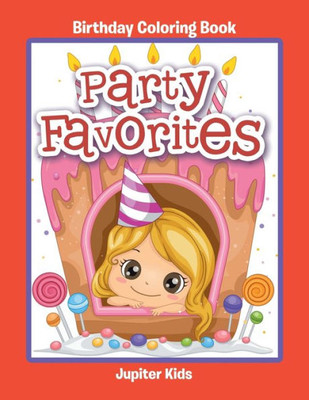 Party Favorites : Birthday Coloring Book