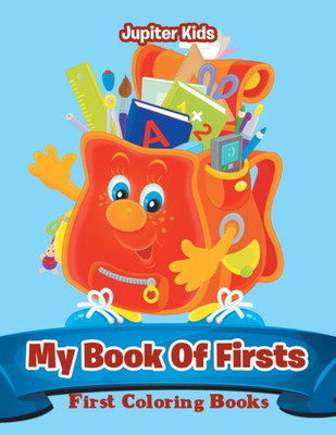 My Book Of Firsts : First Coloring Books