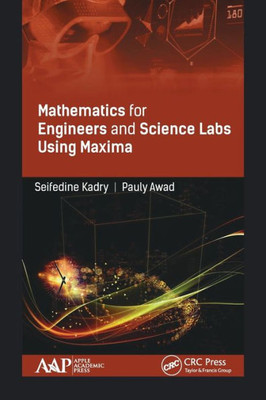 Mathematics For Engineers And Science Labs Using Maxima