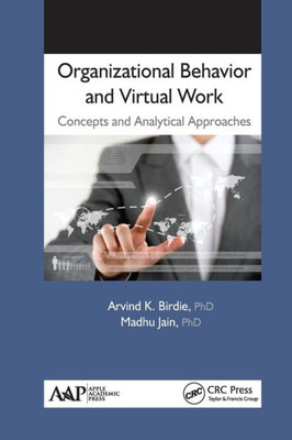 Organizational Behavior And Virtual Work : Concepts And Analytical Approaches