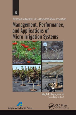 Management, Performance, And Applications Of Micro Irrigation Systems