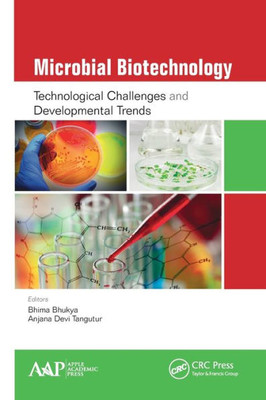 Microbial Biotechnology : Technological Challenges And Developmental Trends