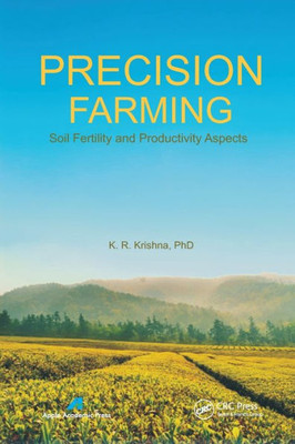 Precision Farming : Soil Fertility And Productivity Aspects
