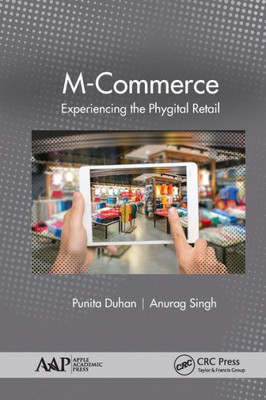 M-Commerce : Experiencing The Phygital Retail