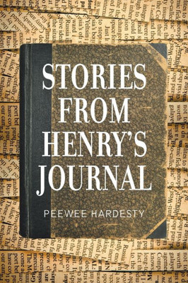 Stories From Henry'S Journal