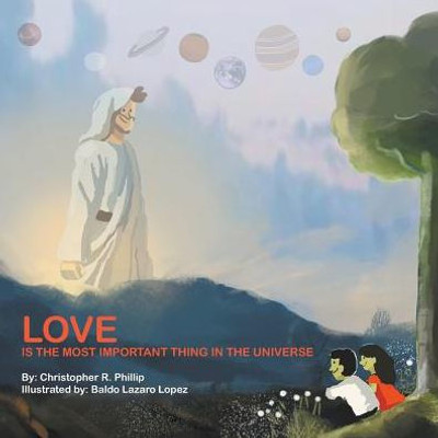 Love Is The Most Important Thing In The Universe