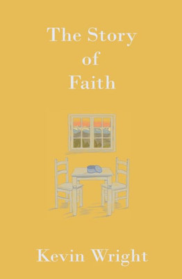 The Story Of Faith