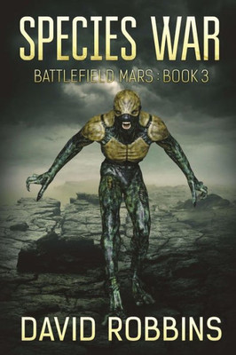 Species War : Battlefield Mars