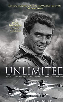 Unlimited: An American Fighter Pilot's Gamble with Life - Paperback