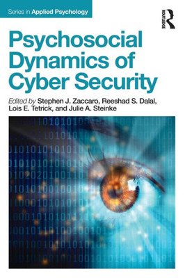 Psychosocial Dynamics Of Cyber Security