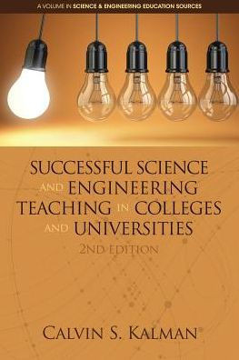 Successful Science And Engineering Teaching In Colleges And Universities