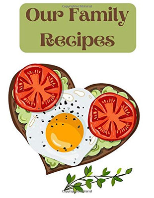 Our Family Recipes: XXL cookbook to note down your favorite recipes- Blank Recipe Book Journal- Blank Recipe Book- Blank Cookbook