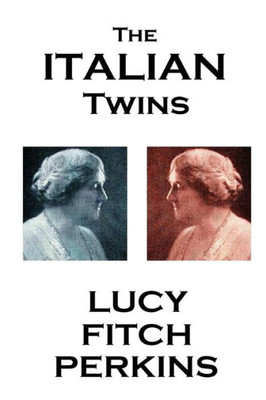 Lucy Fitch Perkins - The Italian Twins