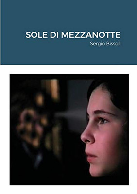 Sole Di Mezzanotte (Italian Edition)