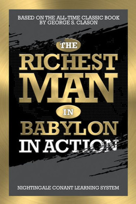 The Richest Man In Babylon In Action