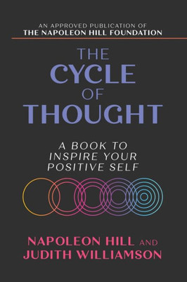 The Cycle Of Thought : A Book To Inspire Your Positive Self