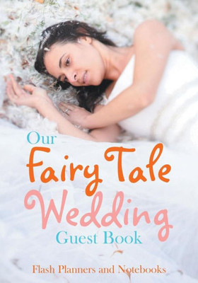 Our Fairy Tale Wedding Guest Book