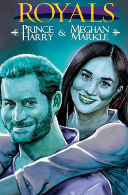 Royals : Prince Harry & Meghan Markle: Special Edition Hard Cover